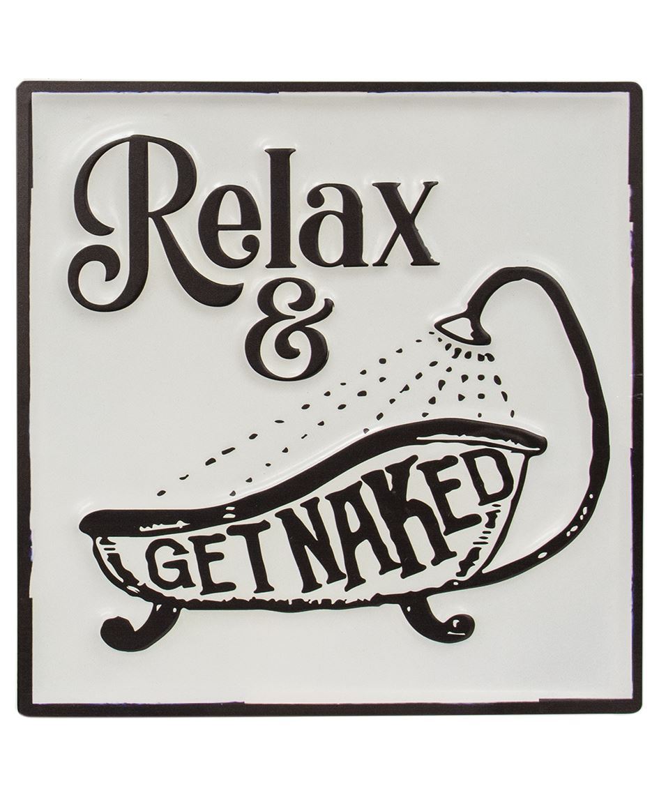 Humorous Relax & Get Naked Enamel Sign Bathroom Décor Wall Hanging