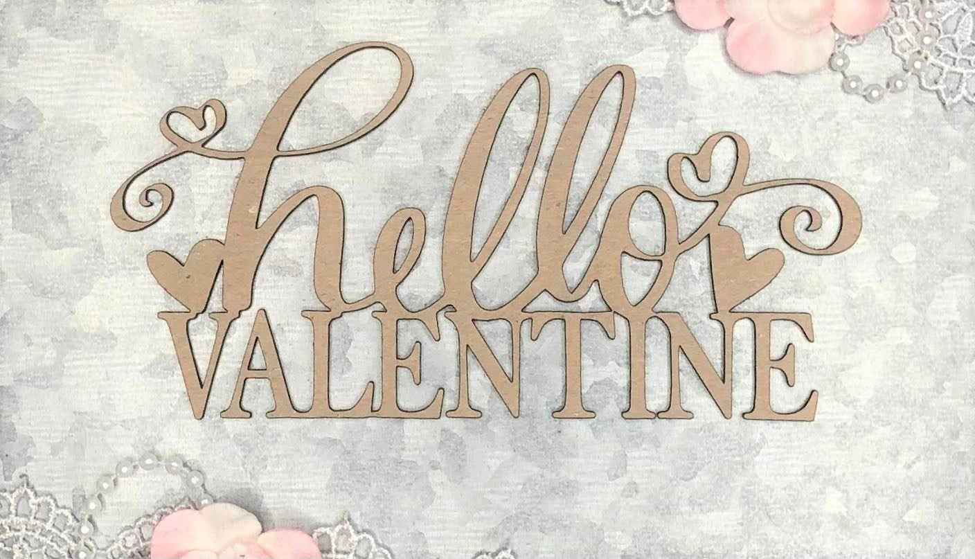Scrapaholics Hello Valentine Chipboard