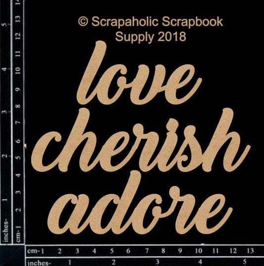 Scrapaholics Love Cherish Adore Chipboard